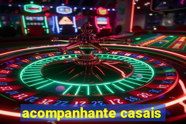 acompanhante casais